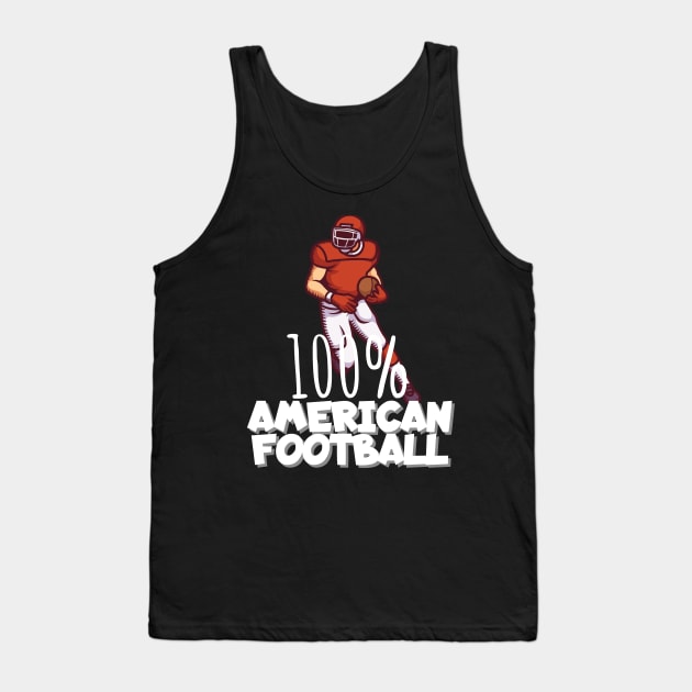 100% American football Tank Top by maxcode